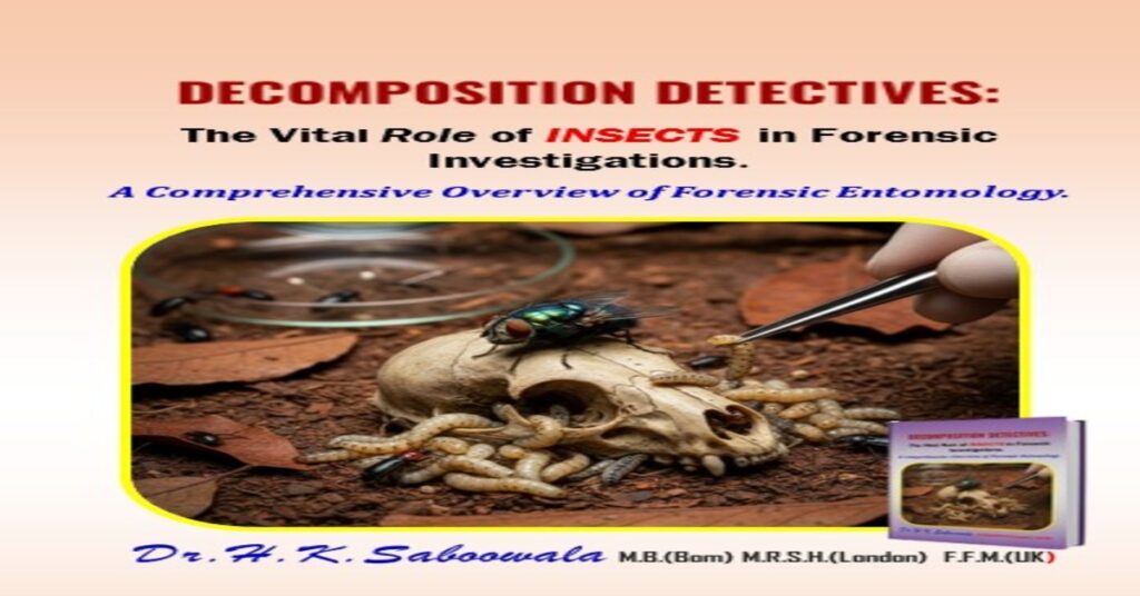 Insects acting as decomposition detectives in forensic entomology to estimate time since death